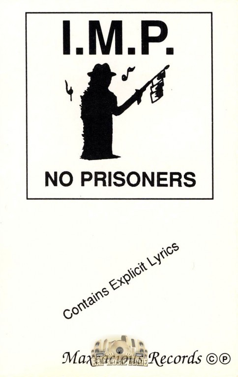 稀少　I.M.P / NO PRISONERS I.M.P. - No Prisoners: 1st Press. Cassette Tape | Rap Music
